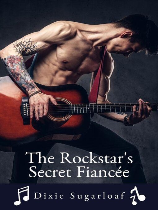 Title details for The Rockstar's Secret Fiancée by Dixie Sugarloaf - Available